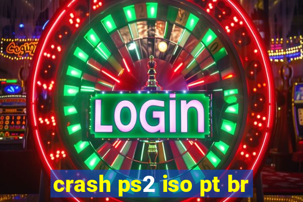 crash ps2 iso pt br